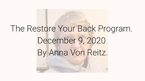 The Restore Your Back Program December 9, 2020 By Anna Von Reitz