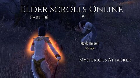 The Elder Scrolls Online Part 138 - Mysterious Attacker