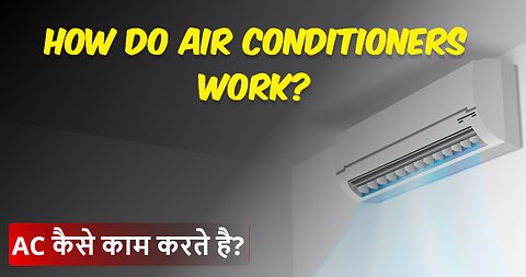 The Inner Workings of Air Conditioners || How do air conditioners work?
