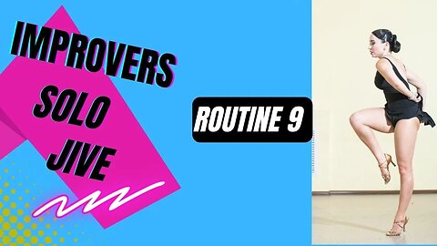 IMPROVERS SOLO LATIN DANCE | Jive | Practice Routine 9 (Summary)