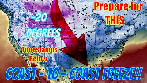 Get Prepared For A Coast-to-Coast Freeze Coming & Headed South! - Weatherman Plus