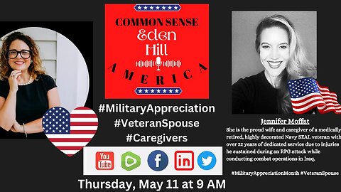 Common Sense America with Eden Hill & Jennifer Moffat, a Tillman Scholar & advocate for Veterans.
