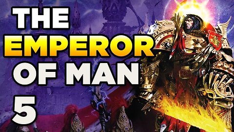 40K - THE EMPEROR OF MAN [5] ABANDON HIM IN M41? | WARHAMMER 40,000 Lore/History
