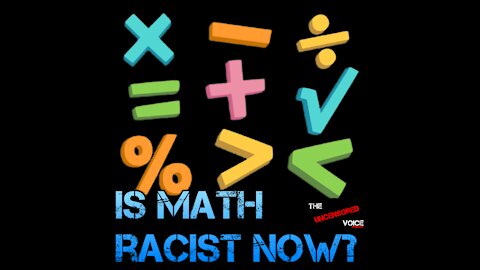 Math is racist now