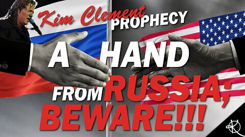 Kim Clement Prophecy - A Hand From Russia. Beware! | Prophetic Rewind | House Of Destiny Network