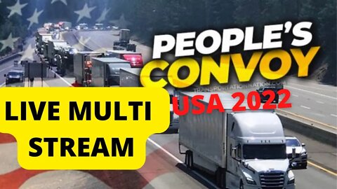 LIVE: Trucker Convoy. Peoples Convoy USA into DC