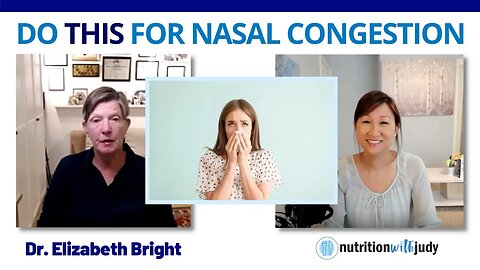 Tips for Nasal Congestion - Dr. Elizabeth Bright