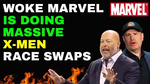 WOKE MARVEL Doing MASSIVE RACE SWAPS On The X-MEN! Kevin Feige And Bob Chapek Strike AGAIN!