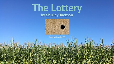 The Lottery by Shirley Jackson read to you by PeachyTO