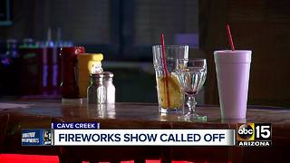 Cave Creek fireworks show called off