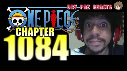 One Piece Chapter 1084 REACTION
