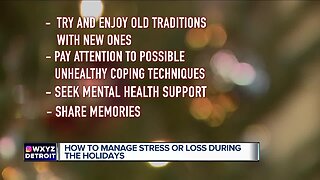 How to manage stress or loss during the holidays