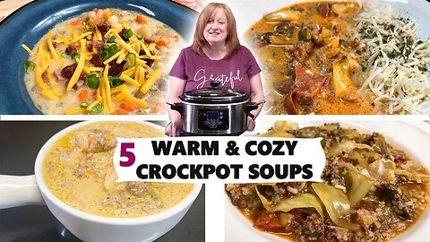 Lots of CROCKPOT SOUPS, Warm & Cozy Recipes