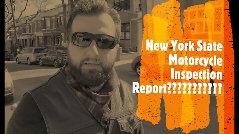 New York State Motorcycle Inspection Report / ??????????????