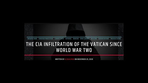 The CIA Infiltration Of The Vatican Since World War Two