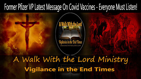 Former Pfizer VP Latest Message On Covid Vaccines - Everyone Must Listen!