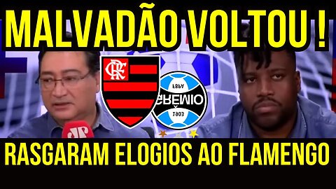 MALVADÃO VOLTOU!!! FLAMENGO VENCE GRÊMIO POR 3 A 0 NO BRASILEIRÃO - É TRETA!!! NOTÍCIAS DO FLAMENGO