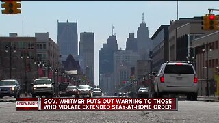 Gov. Whitmer puts out warning to those who violate extended stay-at-home order