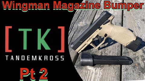 Tandemkross Taurus Tx22 Wingman Magazine Bumper Part 2