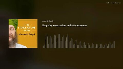 Empathy, compassion, and self-awareness