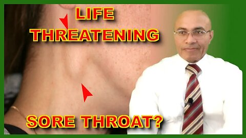 Sore Throat Emergencies (Things You Need To Know)