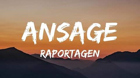 Raportagen - Ansage (Lyrics)