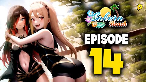 Sakura Beach: Tropical Paradise with Bikini-Clad Ladies - Episode 14