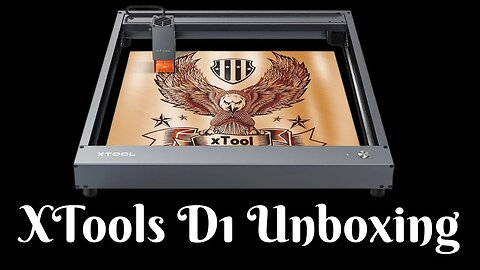 XTools D1 Laser Cutter/Engraver Unboxing & Review