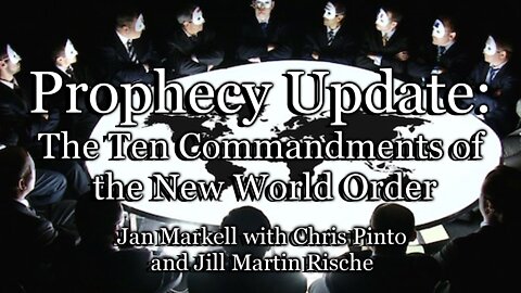 Prophecy Update: The Ten Commandments of the New World Order