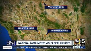 Zinke won't eliminate any national monuments
