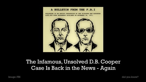 The Infamous, Unsolved D.B. Cooper Case Is Back In The News - Again