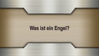 Was ist ein Engel?