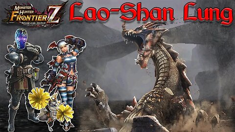 Frontier Fights: Lao-Shan Lung | Monster Hunter Frontier Z