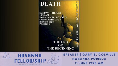 Death: The End Or The Beginning? (Gary Colville) | Hosanna Porirua