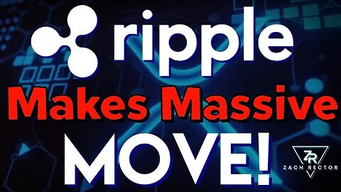 Ripple Makes A MASSIVE Move! XRP Clarity Coming!