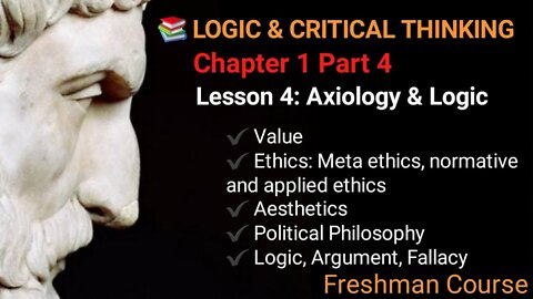 LOGIC AND CRITICAL THINKING | Chapter 1 Part 4