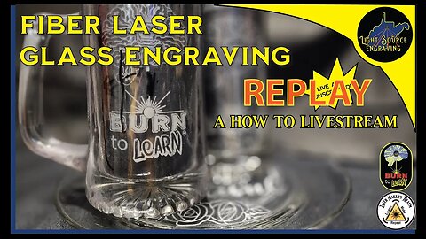 How To: Fiber Laser Glass Engraving Live Demo *REPLAY* w/ guest HTL Holsters