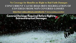 No Coverage for Benefits no Right to Bad Faith Damages