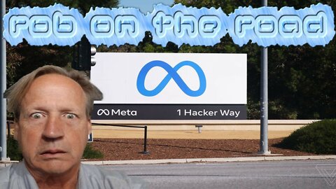 Rob on the Road: Facebook/Meta Headquarters