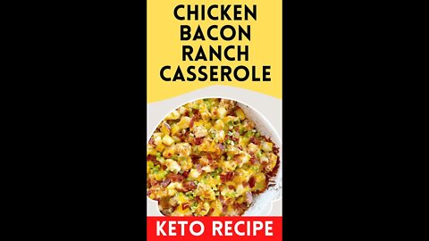 Chicken bacon ranch casserole | keto recipes | low carb | low carb diet | low carb recipes #Shorts