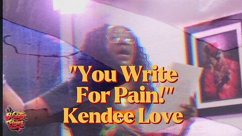 Why do I Write? Kendee Love