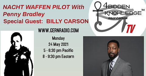 Nacht Waffen Pilot SPECIAL with Billy Carson 24 May 2021