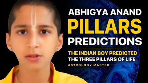 Astrology Predictions By Abhigya Anand Videos | The Three Pillars Of Life