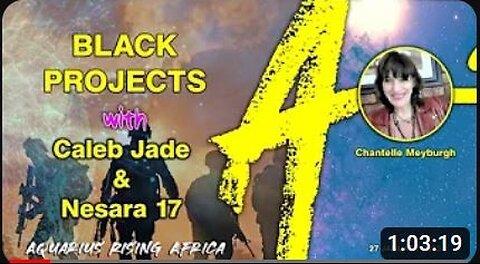 Black Projects and Nephalim W/Aquarius Rising Africa