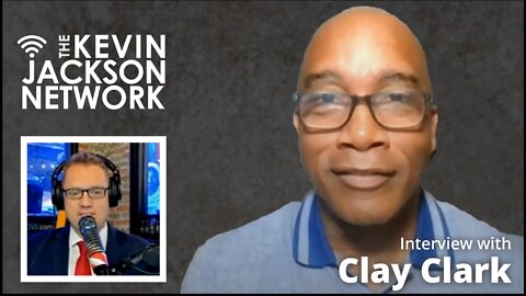 The Kevin Jackson Network - An interview with Clay Clark