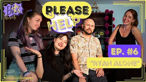 PLEASE HELP #6: "Ryan Alone"