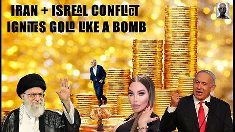 Iran + Israel Conflict Ignites Gold Like A Bomb
