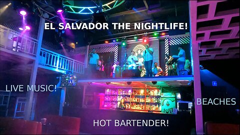 EL SALVADOR : NIGHTLIFE AT RUMBAS, WOMEN & QUALITY OF LIFE COMPARED TO USA : TRAVEL VLOG PT.8 sv 🇸🇻
