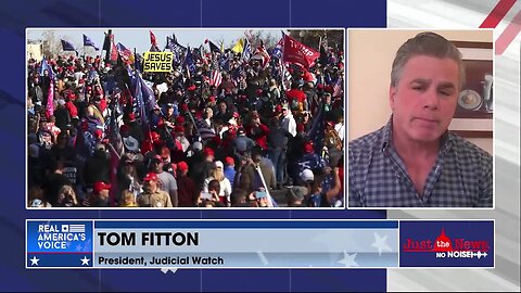 Tom Fitton: Jan. 6 was accelerated by a ‘failure of policing’