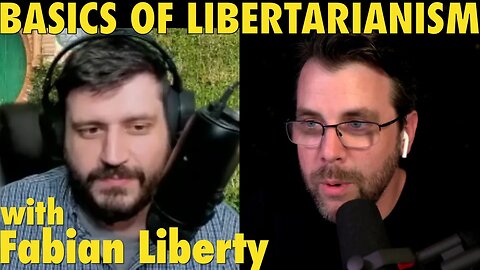 Libertarianism: How Does It Work? | with Michael Scott of Fabian Liberty
